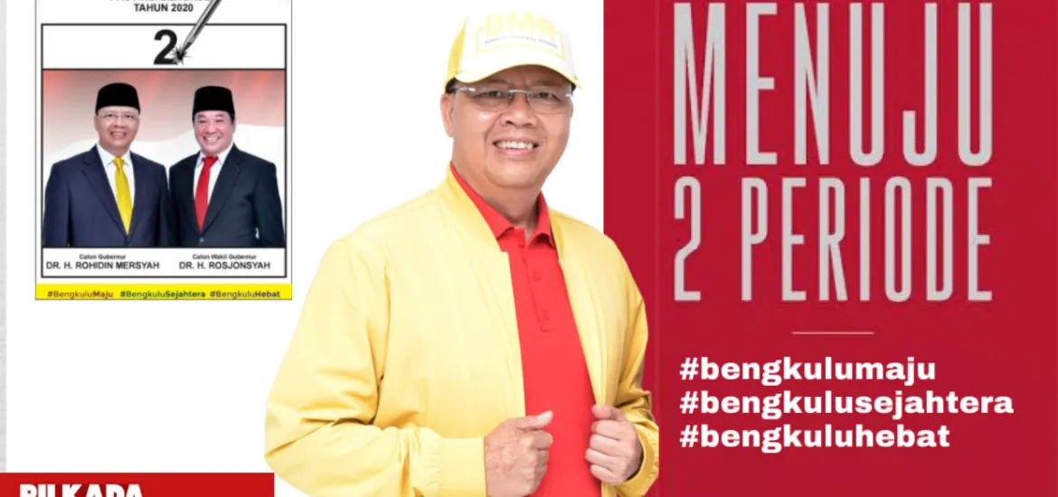  Nomor Urut 2 Paslon Gubernur Bengkulu Rohidin - Rosjonsyah, Untuk Menang 2 Periode